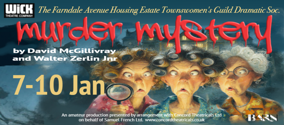 The Farndale Avenue Housing Estate Townswomen's Guild Dramatic Society's Murder Mystery